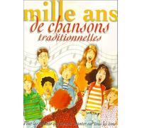 Mille ans de chansons traditionnelles
