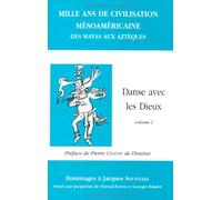 Mille ans de civilisations mésoaméricaines – Des Mayas aux Aztèques – L'Harmattan