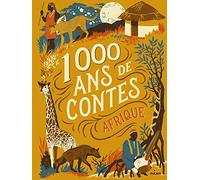 Mille ans de contes Afrique