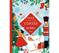 Mille ans de contes : de Noël