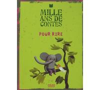 Mille ans de contes pour rire