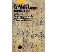 Mille ans de littérature japonaise: Une anthologie du VIIIe au XVIIIe siècle