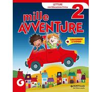Mille avventure. Per la 2ª classe elementare. Con e-book. Con espansione online (Vol. 2)