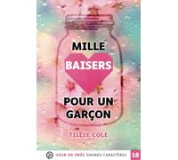 Mille baisers pour un garcon: Grands caractères, édition accessible pour les malvoyants