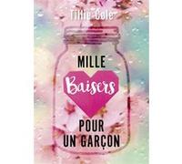 Mille baisers pour un garçon Tillie Cole (Auteur), Charlotte Faraday (Traduction)