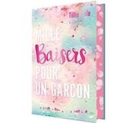 Mille Baisers pour un garçon - version collector avec un chapitre bonus