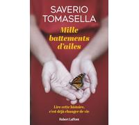 Mille battements d'ailes Saverio Tomasella (Auteur)