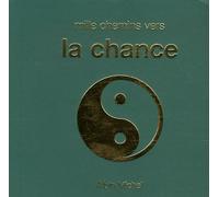 Mille Chemins Vers La Chance
