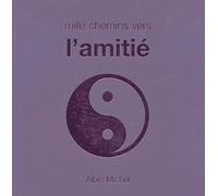 Mille Chemins Vers L'amitié