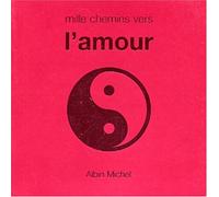 Mille chemins vers l'amour