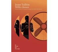 Mille choses Juan Tallón (Auteur), Julia Chardavoine (Traduction)