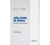 Mille éclats de silence