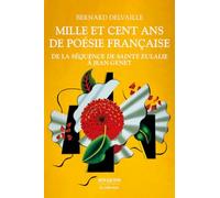 Mille et cent ans de poésie française