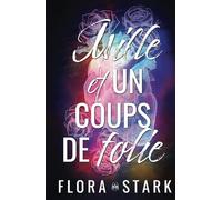 Mille et un coups de folie