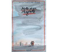 Mille Et Un Regrets - Esquisse D'un Croquis Historique Des Progrès De L'esprit Humain