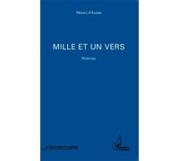 Thierry D'Arsène – Mille et un vers – Poèmes – Broché – L'Harmattan
