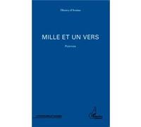 Thierry D'Arsène – Mille et un vers – Poèmes – Broché – L'Harmattan