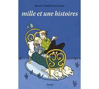 Mille et une histoires - Michel Van Zeveren - Pastel-Ecole Des Loisirs - cartonné - Album jeunesse