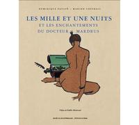 Mille et une Nuits et les Enchantements du Dr Mardrus Exposistion, Musée du Montparnasse, 27 octobre 2004 -16 janvier 2005 - Paulve - Norma - relié - Essai