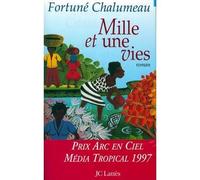 Mille et une vies - - Fortuné Chalumeau - Lattes - Livre