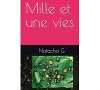 Mille et une vies: Relié - Grand Livre, 27 mai 2025