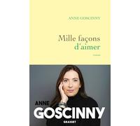 Mille façons d'aimer: roman