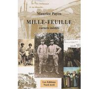 Mille-feuille: Carnets inédits d'un Poilu du Nord