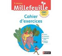 Mille feuilles - CM1 - Cahier d'exercices Christian Demongin (Collection dirigée par), Alain Bondot (Auteur), Yolande Gonnet (Auteur), Michel Gonnet (Auteur), Gisèle Hosteau (Auteur), Françoise Picot