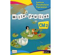 Mille-feuilles CM2 Lecture - Vocabulaire - Expression