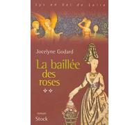 Mille fleurs, tome 2 -: La Baillée des roses