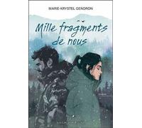 Mille Fragments De Nous