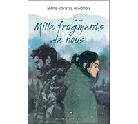 Mille fragments de nous