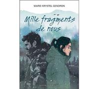 Mille fragments de nous