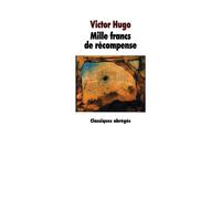 Mille francs de récompense - Victor Hugo - Ecole Des Loisirs - broché - Roman junior dès 9 ans
