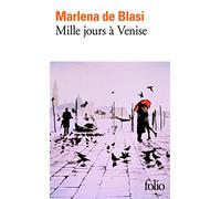 Mille jours à Venise