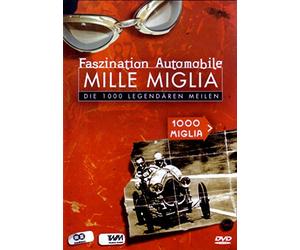 Mille Miglia, the 1000 legendary miles, fascination automobiles