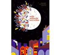 Mille milliards de merveilles