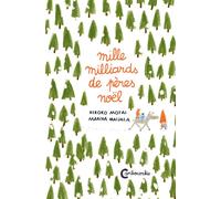 Mille milliards de pères Noël - Hiroko Motai - Cambourakis - broché - Album jeunesse dès 3 ans