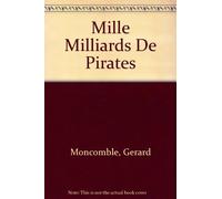 Mille milliards de pirates !