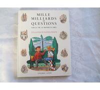 Mille Milliards De Questions. Sur La Vie, Le Monde Et Dieu