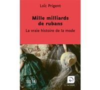 Mille milliards de rubans Loïc Prigent (Auteur)