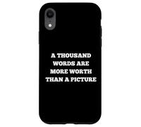 Mille Mots Valent Plus qu'une Image Coque pour iPhone XR