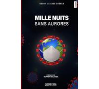 Mille nuits sans aurore