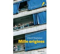 Mille origines - Charif Majdalani - Bayard Recits - broché - Roman