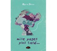 Mille pages plus tard... v 05 je ne pensais pas que ca allait - Marie Potvin - Les Malins - broché - Roman adolescent