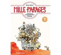 Mille Parages Tome 1 - Fragments Bourlingatoires D'ici Et D'ailleurs