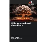 Mille parole prima di dimenticare