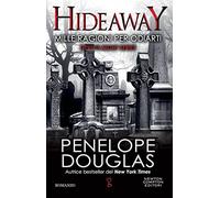 Mille ragioni per odiarti. Hideaway