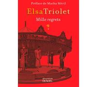 Mille regrets - Elsa Triolet - Denoël - broché - Roman