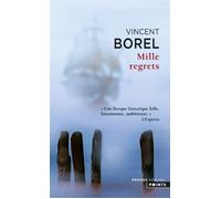 Mille regrets - Vincent Borel - Points - Poche - Roman